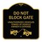 Signmission Do Not Block Gate Unauthorized Vehicles Towed at Owner Expense with Graphic, A-DES-BG-1818-24160 A-DES-BG-1818-24160 - alternate 1